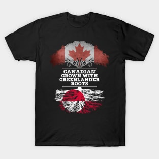 Canadian Grown With Greenlander Roots - Gift for Greenlander With Roots From Greenland T-Shirt